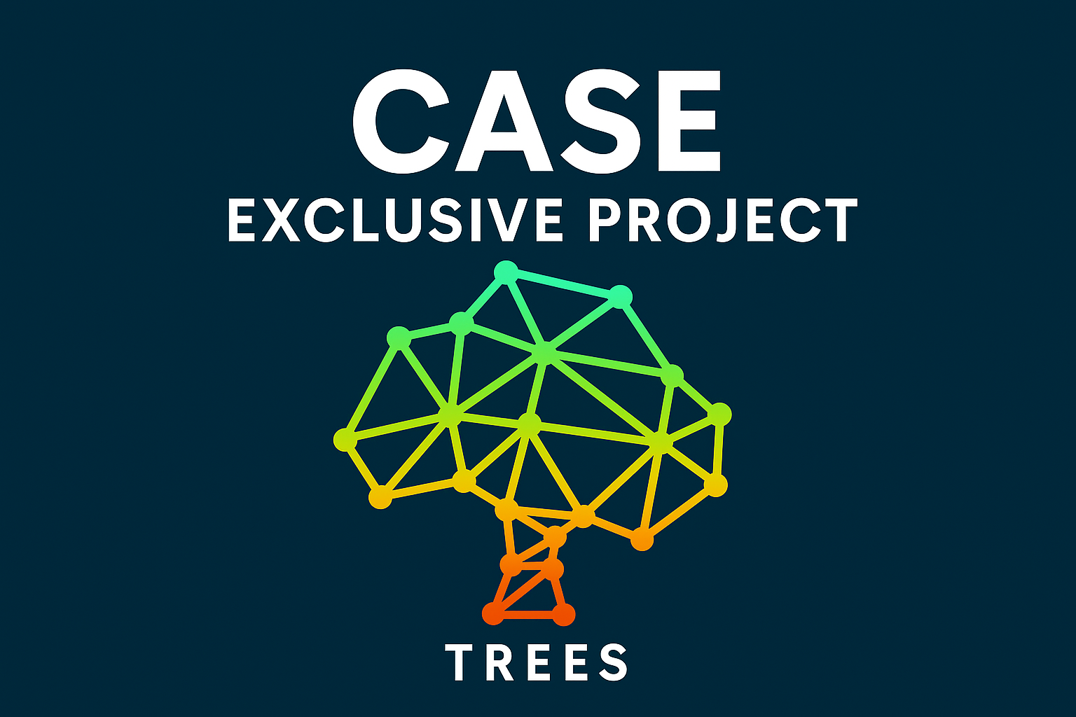 CASE exclusive project with TREES logo